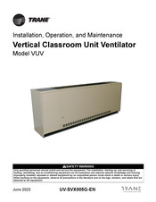 Trane VUV Installation, Operation And Maintenance Manual
