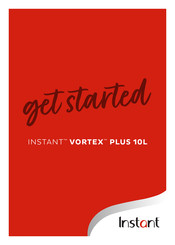Instant VORTEX PLUS 10L Get Started