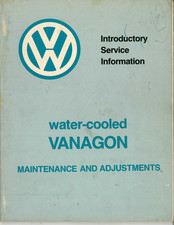 Volkswagen WATER-COOLED VANAGON 1983 Maintenance And Adjustment