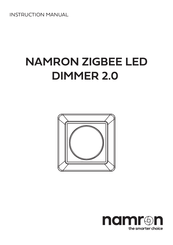 Namron ZIGBEE LED DIMMER 2.0 Instruction Manual
