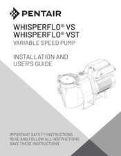 Pentair WHISPERFLO VST Installation And User Manual