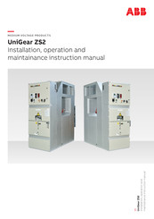 ABB UniGear ZS2 UniSafe 36 Installation, Operation And Maintainance Instructions