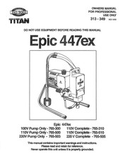 Titan Tool Epic 447ex Owner's Manual