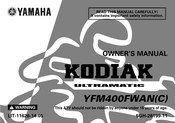 Yamaha KODIAK ULTRAMATIC YFM400FWANC 2000 Owner's Manual