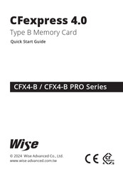 Wise CFexpress 4.0 CFX4-B Series Quick Start Manual