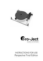 Pro-Ject Audio Systems Perspective Final Edition Instructions For Use Manual