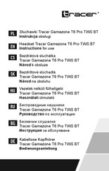 Tracer Gamezone T6 Pro TWS BT Instructions For Use Manual
