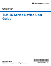 Motorola solutions WAVE PTX TLK 25 Wi-Fi User Manual
