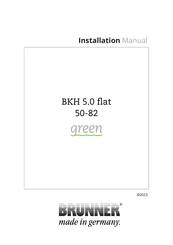 Brunner BKH 5.0 flat 50-82 green Installation Manual