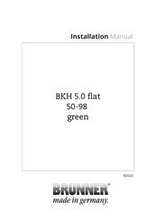 Brunner BKH 5.0 flat 50-98 green Installation Manual
