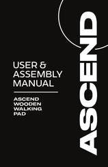 Ascend Wooden Walking Pad User & Assembly Manual