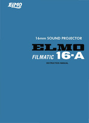 Elmo FILMATIC 16-A Instruction Manual