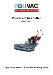 Polivac GAZDA42 Operations Manual & Trouble Shooting Manual