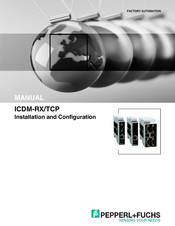 Pepperl+Fuchs ICDM-RX/TCP-DB9/RJ45-DIN Installation And Configuration Manual