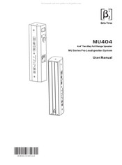 Beta Three MU404 User Manual