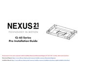 Nexus 21 CL-65 Series Pre-Installation Manual