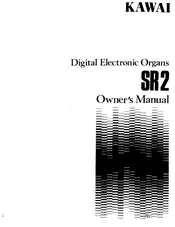 Kawai SR2 Owner's Manual