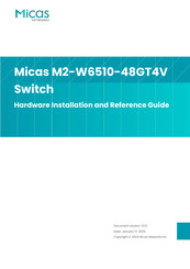 Micas M2-W6510-48GT4V Hardware  Installation And Reference Manual