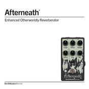 EarthQuaker Devices Afterneath Enhanced Otherworldly Reverberator Manual