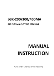 HUAYUAN LGK-300MA Manual Instruction