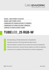 LED2WORK TUBELED 25 RGB-W Operating Instructions Manual