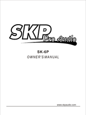 SKP Pro Audio SK-6P Owner's Manual