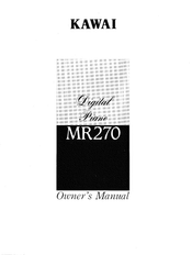 Kawai MR270 Owner's Manual