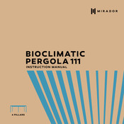 MIRADOR BIOCLIMATIC PERGOLA 111 Instruction Manual