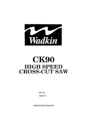 Wadkin CK90 Instruction Manual