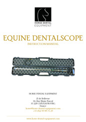 Horse Dental Equipment EQUINE DENTALSCOPE Instruction Manual