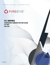 FireEye CC Series Administration Manual