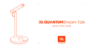 Harman JBL QUANTUM Stream Talk Quick Start Manual