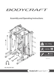 BodyCraft Super Gym 1 Assembly And Operating Instructions Manual