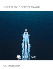 U-Line UMRI121-SS02A User Manual & Service Manual