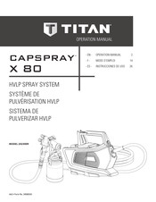 Titan CAPSPRAY X 80 Operation Manual