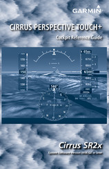 Garmin CIRRUS PERSPECTIVE TOUCH+ Cockpit Reference Manual