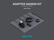 Logitech ADAPTIVE GAMING KIT Setup Manual