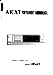 Akai HX-A2 Service Manual