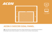 Acon X SOCCER GOAL PANEL User Manual & Assembly Instructions