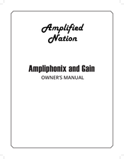 Amplified Nation Ampliphonix and Gain Owner's Manual