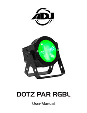 ADJ DOTZ PAR RGBL User Manual