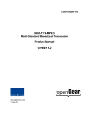 Cobalt Digital Inc openGear 9990-TRX-MPEG Product Manual