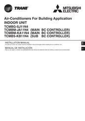 Mitsubishi Electric TRANE TCMBS-KB11N4 Installation Manual