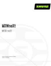 Shure MXW neXt Manual