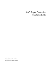 H3C Super Controller Installation Manual