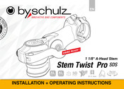 by.schulz Stem Twist SDS Installation And Operating Instructions Manual