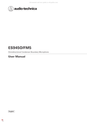 Audio Technica ES945O/FM5 User Manual
