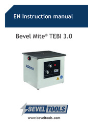 Bevel Tools Mite TEBI 3.0 Instruction Manual