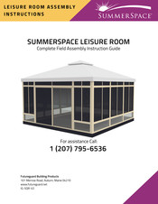SUMMERSPACE LEISURE ROOM Assembly Instruction Manual