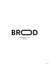 BROOD DRNX MIX Manual